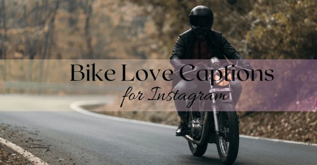 bike-love-captions-for-instagram