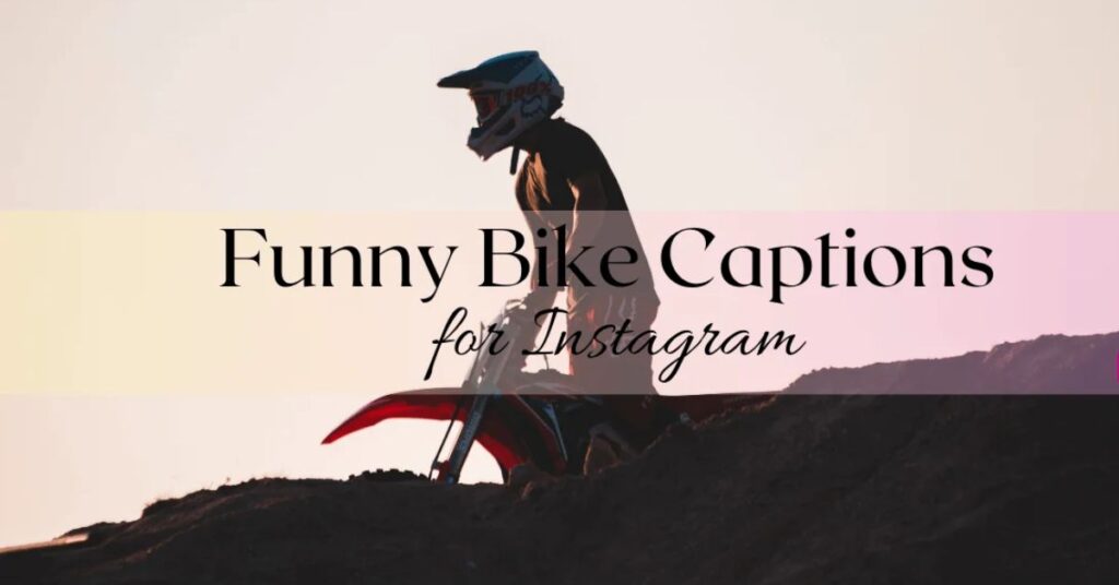 funny-bike-captions-for-instagram