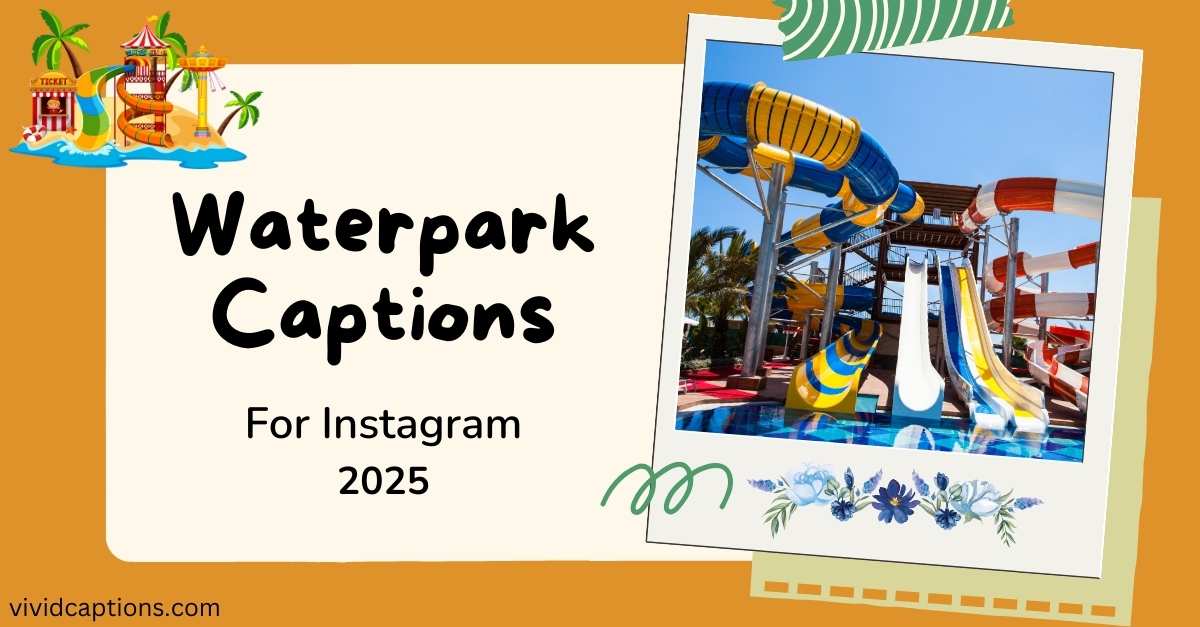 175-waterpark-captions-for-instagram