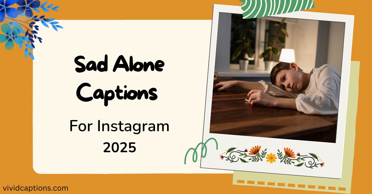 197-sad-alone-captions-for-instagram