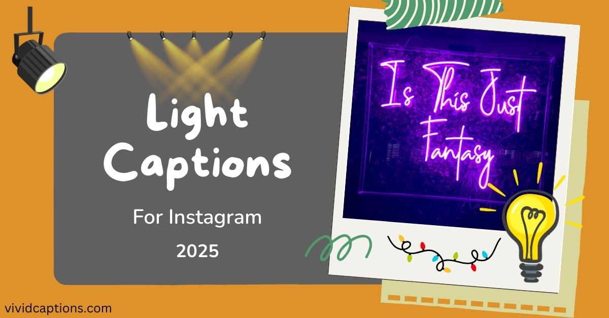 99-light-captions-for-instagram